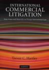 Image for International commercial litigation: text, cases and materials on private international law
