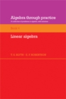 Image for Algebra through practice: a collection of problems in algebra with solutions