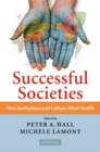 Image for Successful societies: how institutions and culture affect health