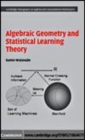 Image for Algebraic geometry and statistical learning theory : 25