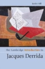Image for The Cambridge Introduction to Jacques Derrida