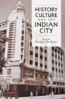 Image for History, culture and the Indian city: essays
