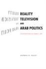 Image for Reality television and Arab politics: contention in public life