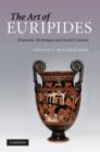 Image for The art of Euripides: dramatic technique and social context