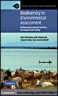 Image for Biodiversity in environmental assessment [electronic resource] :  enhancing ecosystem services for human well-being /  by Roel Slootweg ... [et al.]. 
