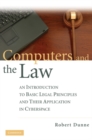Image for Computers and the Law: An Introduction to Basic Legal Principles and Their Application in Cyberspace