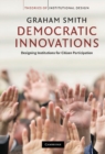Image for Democratic Innovations: Designing Institutions for Citizen Participation