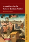 Image for Asceticism in the Graeco-roman World