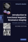 Image for Introduction to Functional Magnetic Resonance Imaging: Principles and Techniques
