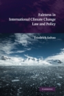 Image for Fairness in International Climate Change Law and Policy