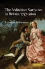 Image for Seduction Narrative in Britain, 1747-1800
