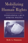 Image for Mobilizing for Human Rights: International Law in Domestic Politics