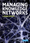 Image for Managing Knowledge Networks