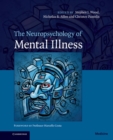 Image for Neuropsychology of Mental Illness