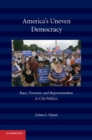 Image for America&#39;s Uneven Democracy: Race, Turnout, and Representation in City Politics