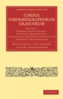Image for Corpus Paroemiographorum Graecorum.: Zenobius, Diogenianus, Plutarchus, Gregorius Cyprius cum Appendice Proverbiorum (Paroemiographi Graeci) : Volume 1,