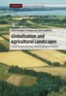 Image for Globalisation and agricultural landscapes: change patterns and policy trends in developed countries