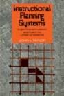 Image for Instructional Planning Systems: A Gaming-Simulation Approach to Urban Problems