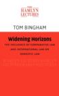 Image for Widening horizons: the influence of comparative law and international law on domestic law