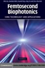Image for Femtosecond biophotonics: core technology and applications