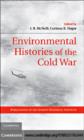 Image for Environmental histories of the Cold War