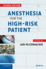 Image for Anesthesia for the High-risk Patient