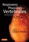 Image for Respiratory Physiology of Vertebrates: Life With and Without Oxygen