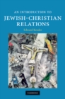 Image for Introduction to Jewish-Christian Relations