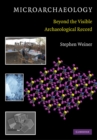 Image for Microarchaeology: Beyond the Visible Archaeological Record