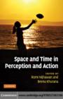 Image for Space and time in perception and action
