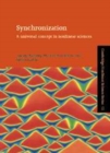 Image for Synchronization: a universal concept in nonlinear science