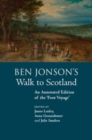 Image for Ben Jonson&#39;s walk to Scotland: an annotated edition of the &#39;foot voyage&#39;