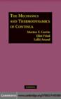 Image for The mechanics and thermodynamics of continua