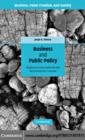 Image for Business and public policy: responses to environmental and social protection processes