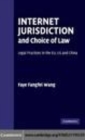 Image for Internet jurisdiction and choice of law: legal practices in the EU, US and China