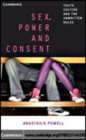 Image for Sex, power and consent: youth culture and the unwritten rules