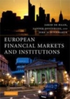 Image for European financial markets and institutions [electronic resource] /  Jakob de Haan, Sander Oosterloo, Dirk Schoenmaker. 