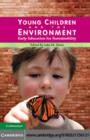 Image for Young children and the environment: early education for sustainability