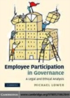 Image for Employee participation in governance: a legal and ethical analysis