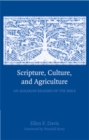 Image for Scripture, Culture, and Agriculture: An Agrarian Reading of the Bible