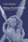 Image for Making a necessity of virtue: Aristotle and Kant on virtue.