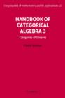 Image for Handbook of Categorical Algebra: Volume 3, Sheaf Theory