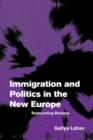 Image for Immigration and politics in the new Europe: reinventing borders