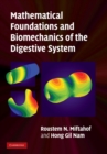 Image for Mathematical Foundations and Biomechanics of the Digestive System