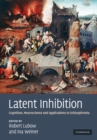 Image for Latent Inhibition: Cognition, Neuroscience and Applications to Schizophrenia