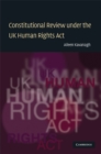 Image for Constitutional Review under the UK Human Rights Act