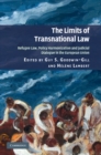Image for Limits of Transnational Law: Refugee Law, Policy Harmonization and Judicial Dialogue in the European Union