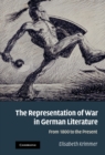 Image for Representation of War in German Literature: From 1800 to the Present