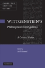 Image for Wittgenstein&#39;s Philosophical Investigations: A Critical Guide