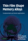 Image for Thin Film Shape Memory Alloys: Fundamentals and Device Applications